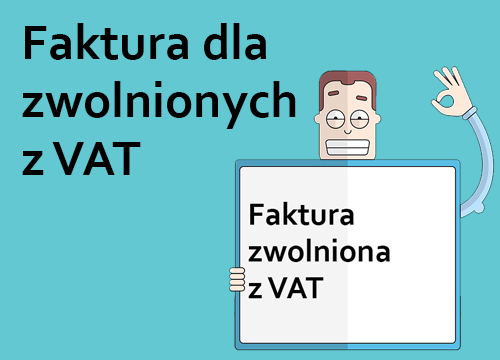 Faktury dla zwolnionych z VAT