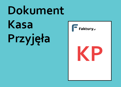 Dokument KP - Kasa Przyjęła
